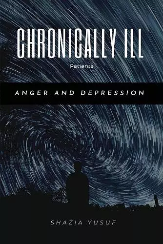 Chronically ill Patients - Anger and Depression cover