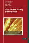 Electron Beam Curing of Composites cover