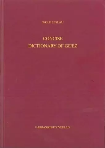 Concise Dictionary of Ge'ez (Classical Ethiopic): Ge'ez-English cover