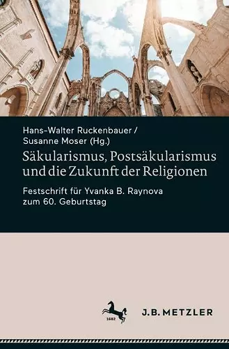 Säkularismus, Postsäkularismus und die Zukunft der Religionen cover