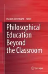 Philosophical Education Beyond the Classroom cover
