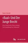 "Baal" und der Junge Brecht cover