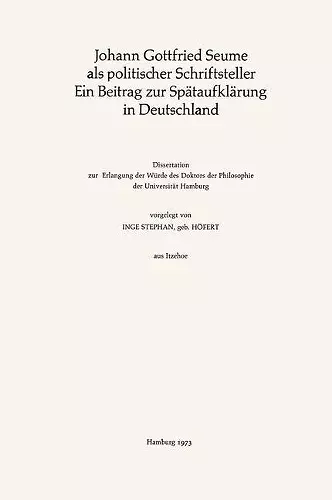 Johann Gottfried Seume als politischer Schriftsteller Ein Beitrag zur Spätaufklärung in Deutschland cover