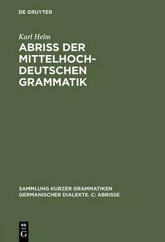 Abriß der mittelhochdeutschen Grammatik cover