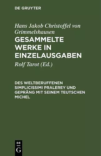 Gesammelte Werke in Einzelausgaben, Des Weltberuffenen Simplicissimi Pralerey und Gepräng mit seinem Teutschen Michel cover