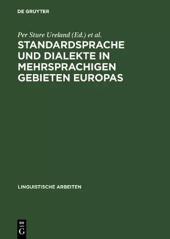 Standardsprache und Dialekte in mehrsprachigen Gebieten Europas cover