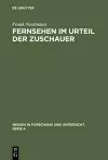 Fernsehen im Urteil der Zuschauer cover