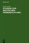 Studien Zur Deutschen Märendichtung cover