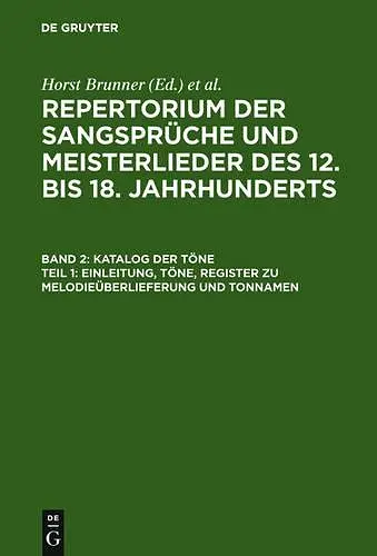 Katalog Der Töne: Bd. 2,1 Einleitung, Töne, Register Zu Melodieüberlieferung Und Tonnamen; Bd. 2,2 Register Zu Den Tonschemata cover