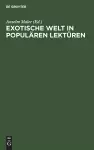 Exotische Welt in populären Lektüren cover