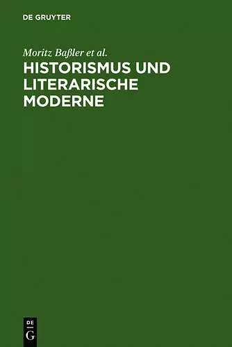 Historismus und literarische Moderne cover