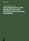 Zur Geschichte Und Problematik Der Nationalphilologien in Europa cover