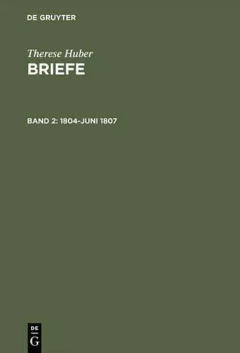 Briefe, Band 2, 1804-Juni 1807 cover