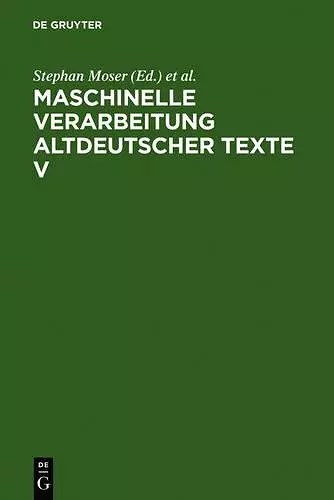 Maschinelle Verarbeitung altdeutscher Texte V cover