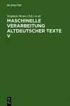 Maschinelle Verarbeitung altdeutscher Texte V cover