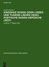 Singende Rosen Oder Liebes- Und Tugend-Lieder (1654). Poetische Rosen-Gepüsche (1657) cover