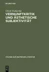 Vernunftkritik Und Ästhetische Subjektivität cover