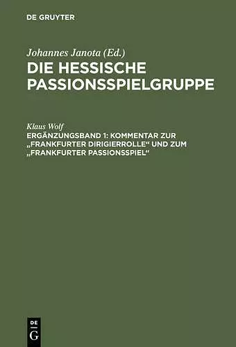 Kommentar zur Frankfurter Dirigierrolle und zum Frankfurter Passionsspiel cover