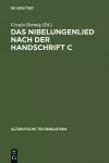 Das Nibelungenlied nach der Handschrift C cover