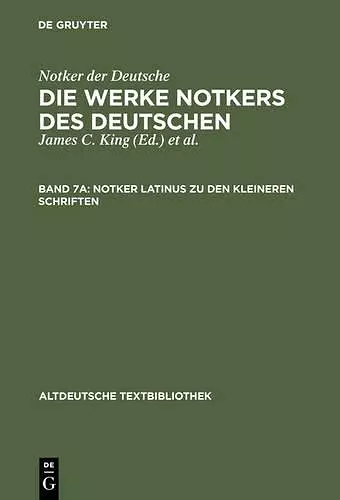 Notker Latinus Zu Den Kleineren Schriften cover