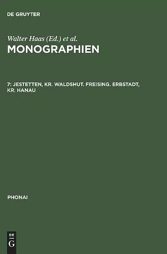 Monographien, 7, Jestetten, Kr. Waldshut. Freising. Erbstadt, Kr. Hanau cover