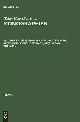 Monographien, 25, Dahn, Kr[reis] Pirmasens. Wilgartswiesen, Kr[eis] Pirmasens. Iggelbach, Kr[eis] Bad Dürkheim cover