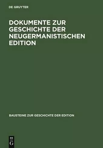 Dokumente Zur Geschichte Der Neugermanistischen Edition cover