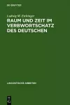 Raum und Zeit im Verbwortschatz des Deutschen cover