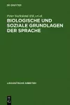Biologische und soziale Grundlagen der Sprache cover