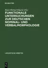 Funktionale Untersuchungen Zur Deutschen Nominal- Und Verbalmorphologie cover