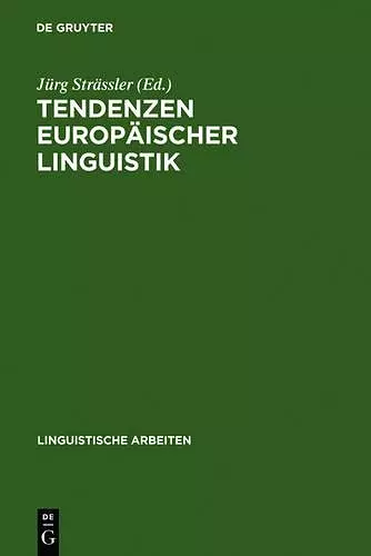 Tendenzen europäischer Linguistik cover