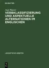 Verbklassifizierung und aspektuelle Alternationen im Englischen cover