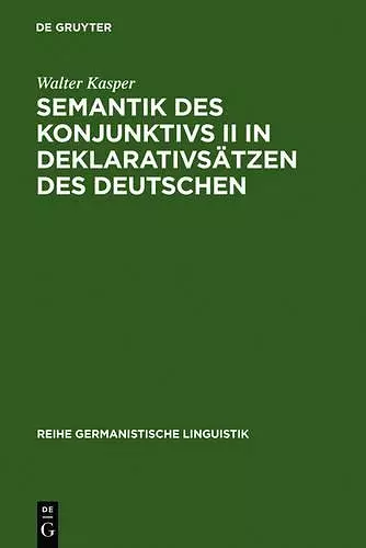 Semantik Des Konjunktivs II in Deklarativsätzen Des Deutschen cover