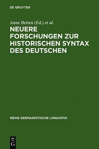 Neuere Forschungen Zur Historischen Syntax Des Deutschen cover