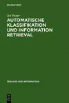 Automatische Klassifikation und Information Retrieval cover