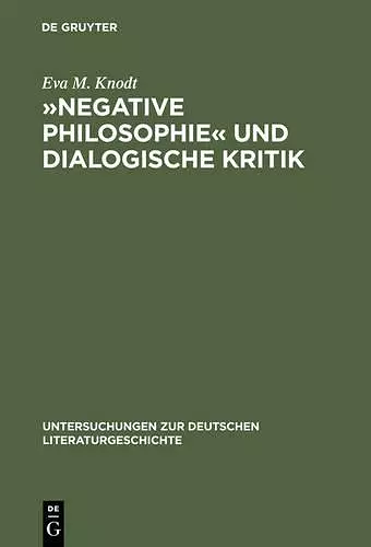 »Negative Philosophie« Und Dialogische Kritik cover