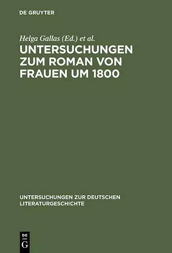 Untersuchungen zum Roman von Frauen um 1800 cover
