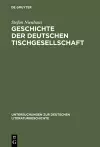 Geschichte der deutschen Tischgesellschaft cover