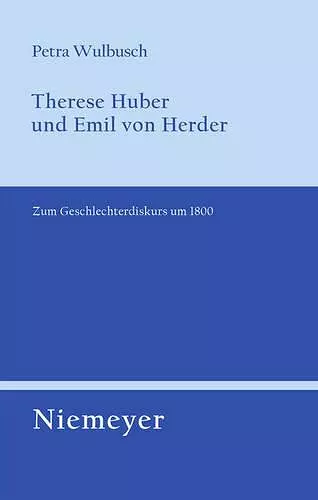 Therese Huber und Emil von Herder cover