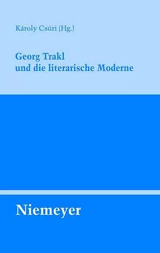 Georg Trakl Und Die Literarische Moderne cover