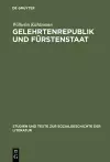 Gelehrtenrepublik und Fürstenstaat cover