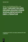 Zur Theoretischen Grundlegung Einer Sozialgeschichte Der Literatur cover