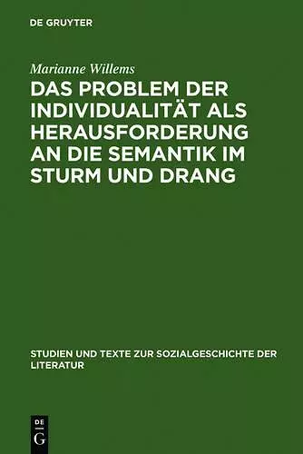 Das Problem Der Individualität ALS Herausforderung an Die Semantik Im Sturm Und Drang cover