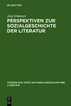 Perspektiven Zur Sozialgeschichte Der Literatur cover