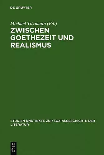 Zwischen Goethezeit und Realismus cover