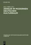 Zensur im modernen deutschen Kulturraum cover