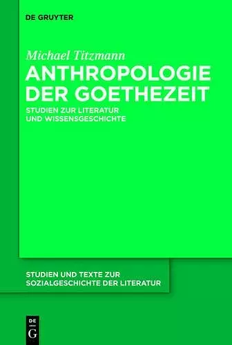 Anthropologie der Goethezeit cover