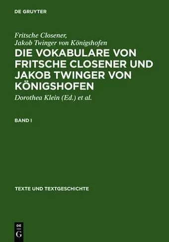 Die Vokabulare Von Fritsche Closener Und Jakob Twinger Von Königshofen cover
