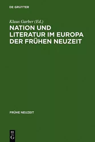 Nation und Literatur im Europa der Frühen Neuzeit cover