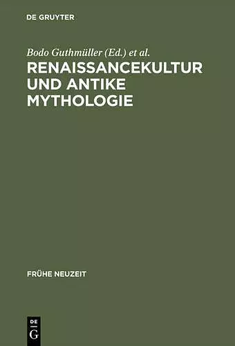 Renaissancekultur und antike Mythologie cover